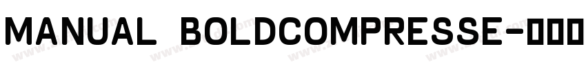 Manual BoldCompresse字体转换
